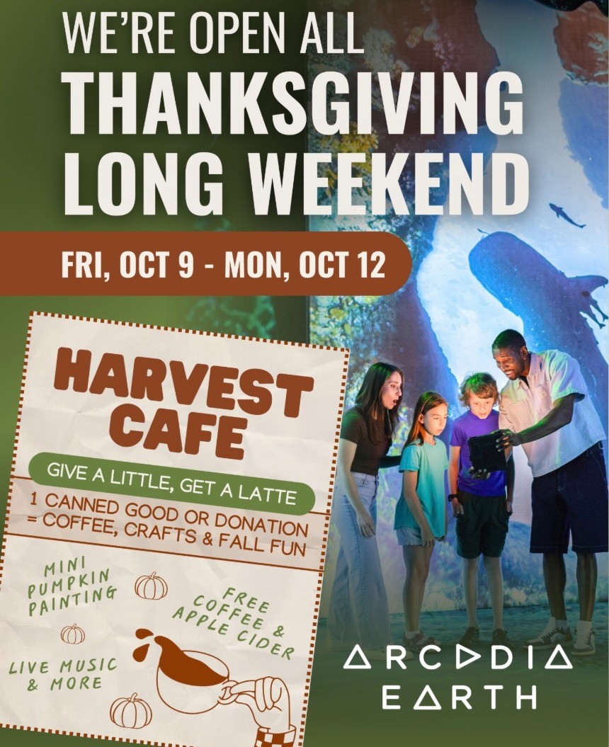Spend Your Thanksgiving Long Weekend at Arcadia Earth! 🍂🌎 event