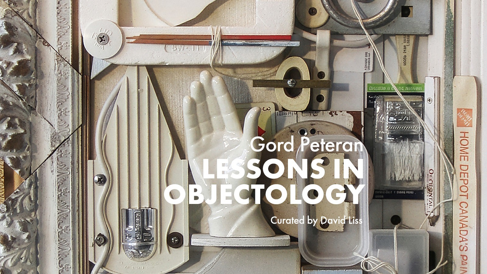 Lessons in Objectology | Gord Peteran event