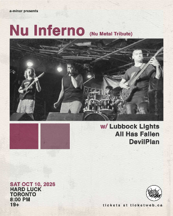 Nu Inferno (Nu Metal Tribute) w/ Lubbock Lights, All Has Fallen & DevilPlan event