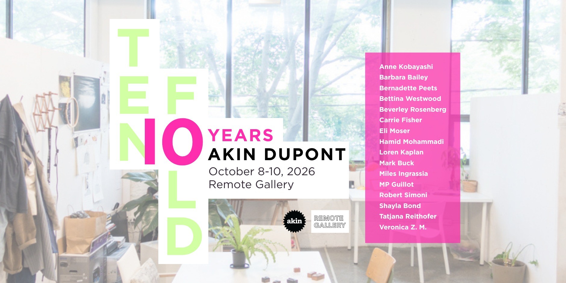 Tenfold Akin Dupont tenth anniversary exhibition