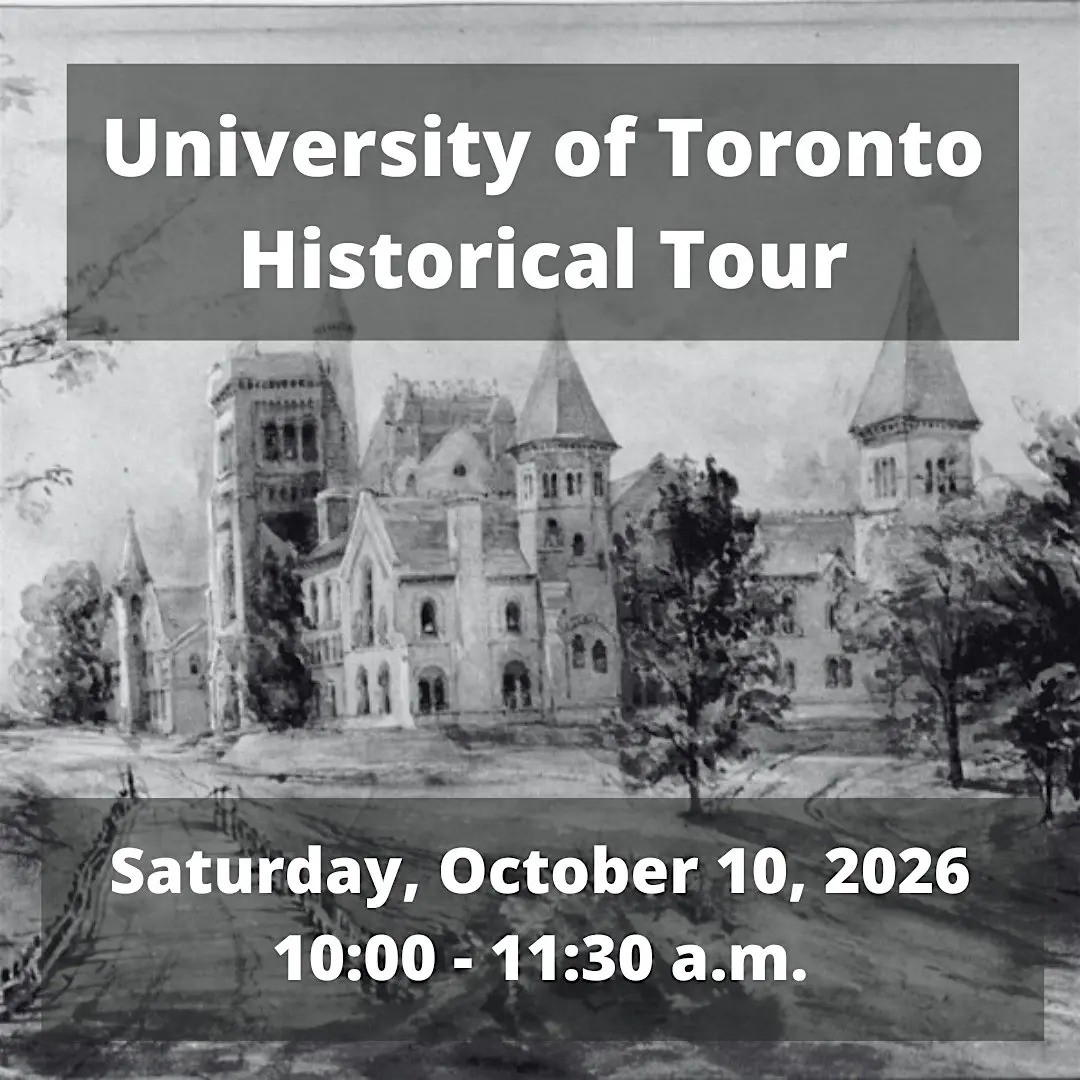 ExperienceTO: University of Toronto Historical Tour event